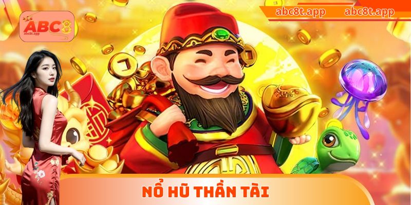 Nổ hũ thần tài