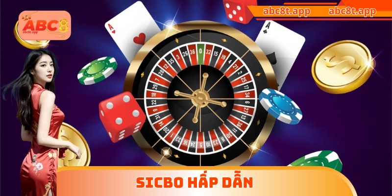 Sicbo hấp dẫn