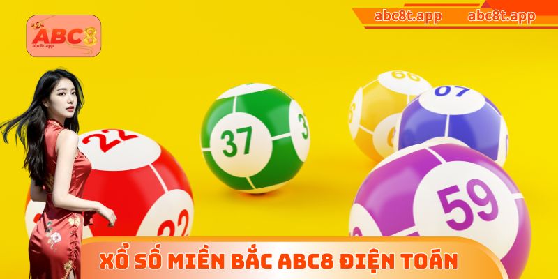 Xổ số miền Bắc ABC8 điện toán